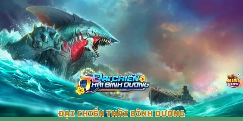 Đại Chiến Thái Bình Dương
