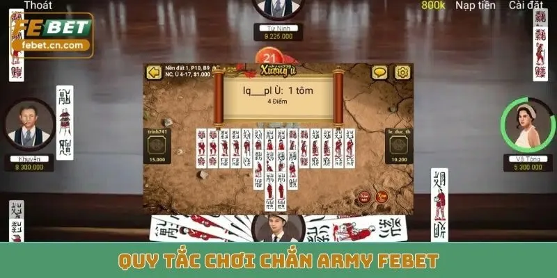 Quy tắc chơi Chắn ARMY FEBET
